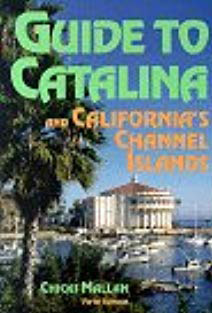 Guide to Catalina and California's Channel Islands